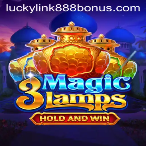 Discover the Exciting World of 3MagicLamps at LuckyLink888 Casino