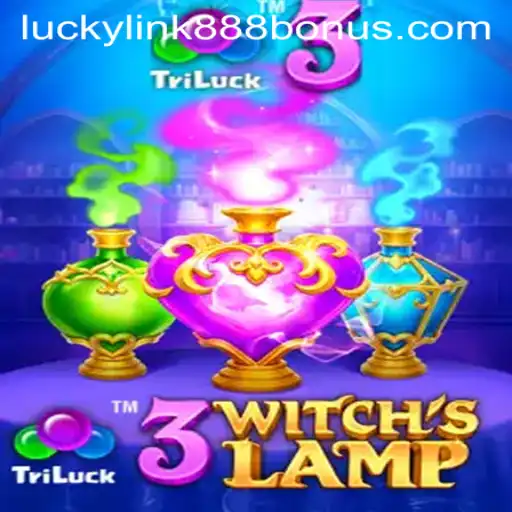 Exploring the Enchanting World of 3WitchsLamp at LuckyLink888 Casino