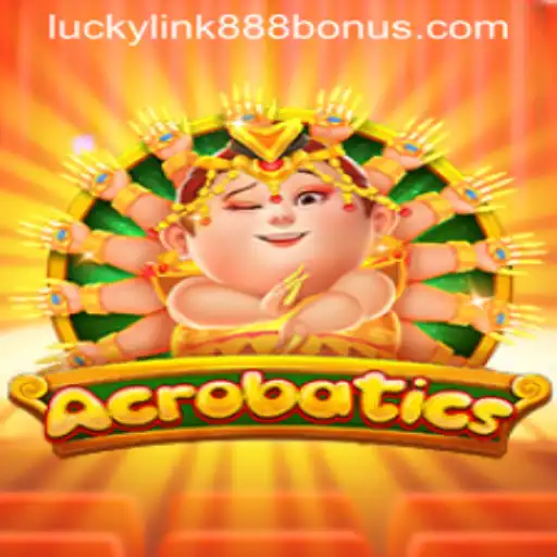 Exploring the Thrills of Acrobatics at LuckyLink888 Casino