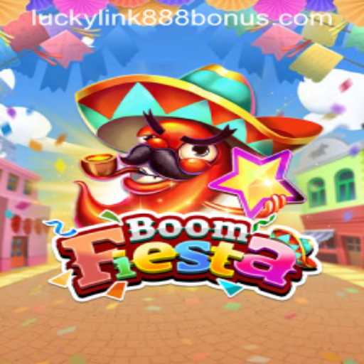 Discover the Thrill of BoomFiesta at LuckyLink888 Casino