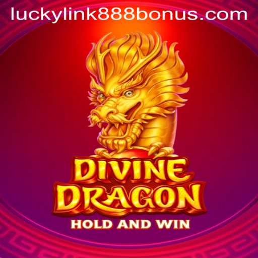 Discover the Thrilling World of DivineDragon at LuckyLink888 Casino