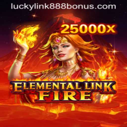 ElementalLinkFire: Unveiling a Fiery Adventure at LuckyLink888 Casino