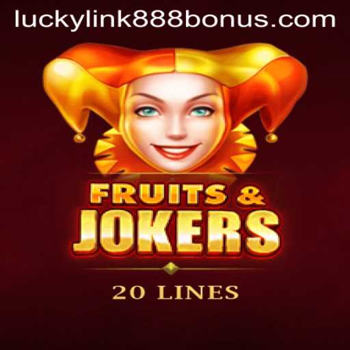 Dive into the Excitement of FruitsAndJokers20 at LuckyLink888 Casino