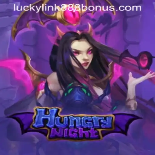 Exploring HungryNight: An Immersive Adventure at LuckyLink888 Casino