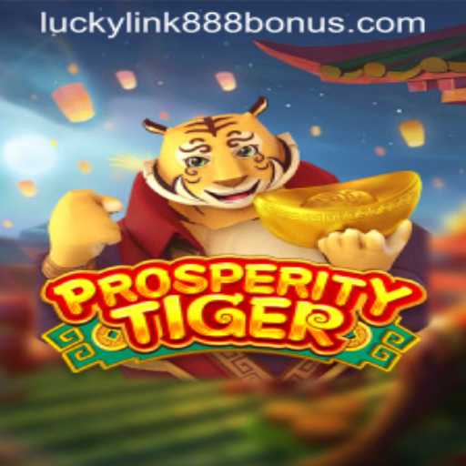 Exploring ProsperityTiger: A Captivating Game at LuckyLink888 Casino