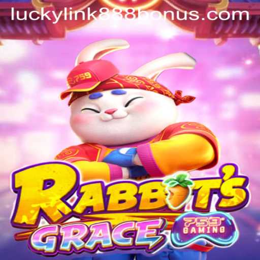 Exploring the Enchanting World of RabbitsGrace at LuckyLink888 Casino