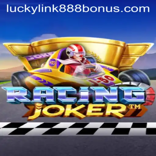 RacingJoker: A Thrilling Game Experience at LuckyLink888 Casino