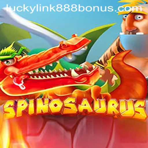 Exploring the Thrilling World of Spinosaurus in LuckyLink888 Casino