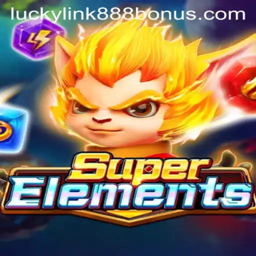Unveiling SuperElements: A Journey Through Elements at LuckyLink888 Casino
