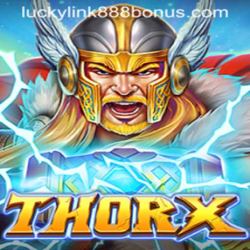 Unleashing the Thunder: Discover ThorX at LuckyLink888 Casino