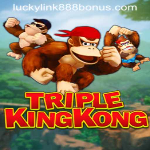TripleKingKong: A Thrilling Casino Adventure at LuckyLink888 Casino